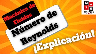 Número de Reynolds formula y explicación en la Mecánica de Fluidos Flujo Laminar y Flujo Turbulento [upl. by Bonner]