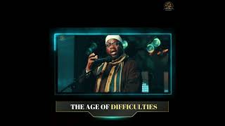 The age of difficulties  Shaykh Ibrahim Osi Efa [upl. by Erdried]