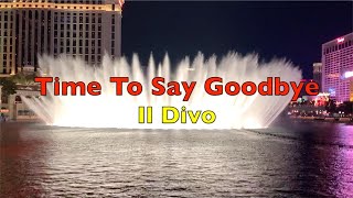 IL DIVO  Time to Say Goodbye Con Te Partirò Live In London 2011 [upl. by Morse731]