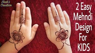 2 Cute Easy Kids Mehndi Design  Simple Girls Henna Design  New Mehendi Designs [upl. by Jermain]