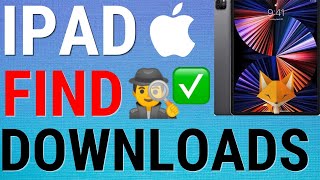 How To Find Downloads Folder On iPad [upl. by Epolulot787]