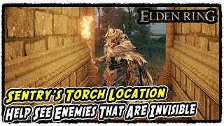 How to Get Sentrys Torch in Elden Ring Sentrys Torch Location See Enemies That Are Invisible [upl. by Anwaf]