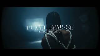 Kobo  Fumée Épaisse feat Damso Clip officiel [upl. by Melosa187]