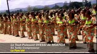 le tout puissant oyessi de moanda  la fumobi [upl. by Tereve]