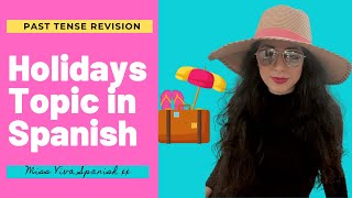 GCSE Spanish  Past holidays topic in Spanish  Listening Practice  English amp Spanish translations [upl. by Attem]