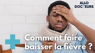 Toutes vos questions sur la fièvre  Allo Docteurs [upl. by Nnairb]