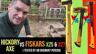 comparing hickory axe vs fiskars x25 and fiskars x27 [upl. by Gnot935]