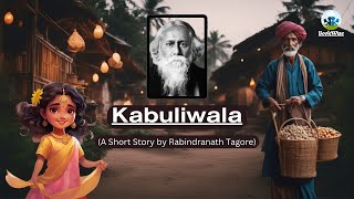 Kabuliwala Rabindranath Tagore  1892 Short Story  Narration  Hindi  Saturday [upl. by Enyawad]