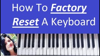 How To FACTORY RESET A Keyboard Yamaha  Easy Tutorial [upl. by Glass]