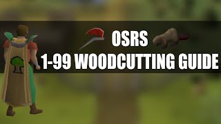 OSRS 199 Woodcutting Guide 2022 AFK amp FAST [upl. by Gensmer]