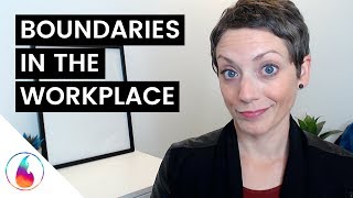 BOUNDARIES IN THE WORKPLACE  EASY HEALTHY BOUNDARIES AT WORK [upl. by Haral]