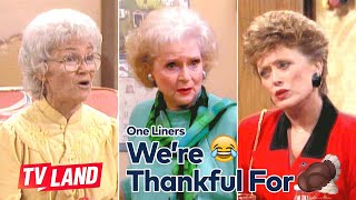 One Liners We’re Thankful For 🙏 Golden Girls [upl. by Rena]