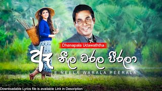 Ea neela warala pirala ඈ නීල වරල පීරලා  Dhanapala Udawaththa  Lyrics Video  Music Folder [upl. by Ahsilat]