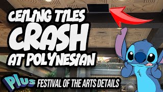 Ceiling Tile Falls at Polynesian EPCOT Festival of the Arts News [upl. by Sitelc741]