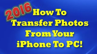 How To Transfer Photos From iPhone To Computer  2016 [upl. by Jenilee]