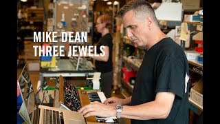 Mike Dean  Three Jewels [upl. by Purington]