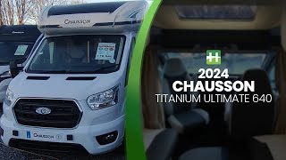 2024 Chausson Titanium Ultimate 640 [upl. by Mcleroy578]