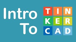 How To Get Started With Tinkercad [upl. by Siddra]