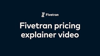 Fivetran pricing explainer [upl. by Amandie]