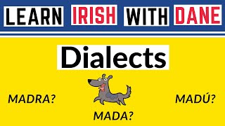 Irish Language Dialects  Some Differences Clearly Explained [upl. by Undis]