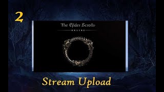 The Elder Scrolls Online Stream 2  Finishing up Bleakrock Isle and More [upl. by Lanny412]