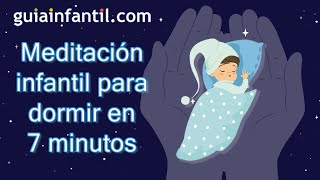 MINDFULNESS PARA NIÑOS 🌙 Ejercicio de meditación guiada para ayudar a tu hijo a relajarse y dormirse [upl. by Illib]