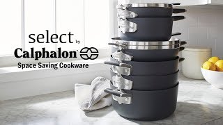 Select by Calphalon Space Saving Cookware  Calphalon [upl. by Ignacio923]