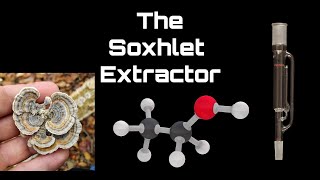 Soxhlet Extractor Demonstration [upl. by Barbi661]