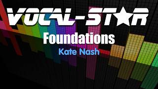 Kate Nash  Foundations Karaoke Version with Lyrics HD VocalStar Karaoke [upl. by Palocz]