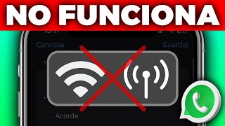 Por Qué No Me Funciona WhatsApp Con WiFi O Con Datos Móviles Y Tengo Internet  Solución 2025 [upl. by Luedtke]