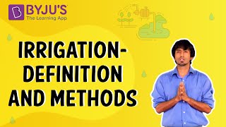 Irrigation  Definition And Methods [upl. by Amity]