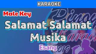 Salamat Salamat Musika by Esang Karaoke  Male Key [upl. by Ainotahs251]