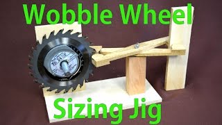 Making a Sizing Jig for the Wobble Wheel Dado Blade [upl. by Plato809]