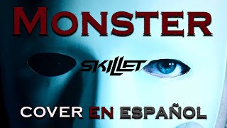 Skillet  Monster I COVER EN ESPAÑOL I Zero [upl. by Pinckney]