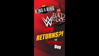 WWE PPV’s returning in 2023👀 shorts [upl. by Anaugahs]