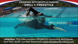 Swimming with Boots amp Cammies  Drill 1 Freestyle  Combat Sidestroke ADVANCED [upl. by Winna]