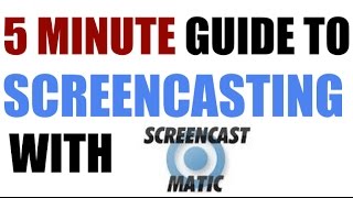 5 Minute Guide to Screencasting [upl. by Ynnub]