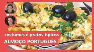 🔵 ALMOÇO PORTUGUÊS como são os costumes e pratos típicos de Portugal [upl. by Aiclid]