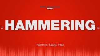 Hammer SOUND EFFECT  Hammering Nailing Nagel Hämmern SOUNDS [upl. by Eldora105]