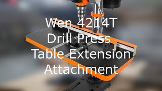 Wen 4214T Drill Press Table Attachment [upl. by Burty739]