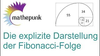 Die explizite Darstellung der FibonacciFolge [upl. by Aralk]