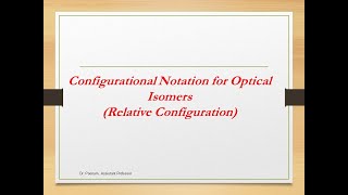 Relative configuration DL Notation [upl. by Ponce687]