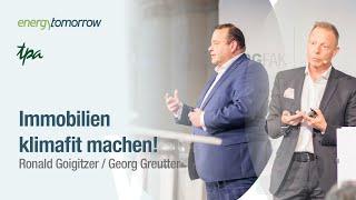 Bestandsimmobilien klimafit machen  Renditesteigerung inklusive  Ronald Goigitzer Georg Greutter [upl. by Michale369]