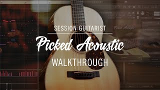 SESSION GUITARIST PICKED ACOUSTIC Walkthrough  Native Instruments [upl. by Hoppe]