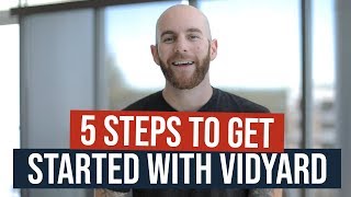 5 Steps to Getting Started with Vidyard for Marketing [upl. by Ijic]