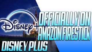 HOW TO GET DISNEY PLUS ON AMAZON FIRESTICK  DISNEY PLUS OFFICIALLY ON FIRESTICK [upl. by Ebarta]