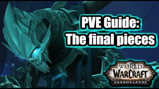 WoW Shadowlands pve guide  How to Complete The Final Pieces Quest [upl. by Thurmond891]