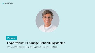 Hypertonus 11 häufige Behandlungsfehler vermeiden  AMBOSSPodcast  142 [upl. by Ronoc]