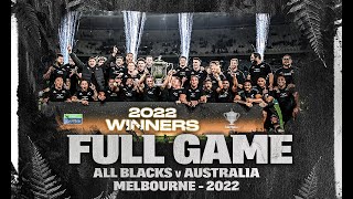 FULL GAME All Blacks v Australia 2022 Melbourne [upl. by Gally]