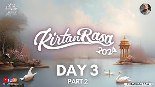 Day 3  Part 2  Kirtan Rasa 2024  Dubai Kirtan Fest [upl. by Carmine]